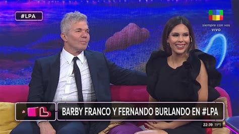 🌟 Barby Franco Y Fernando Burlando En Lpa ¿cómo Se Va A Llamar La