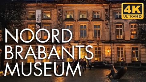 Het Noordbrabants Museum S Hertogenbosch 4K Virtual Tour Museum