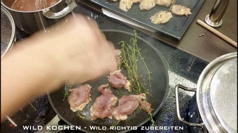 Wild Kochen Wild Richtig Zubereiten Youtube