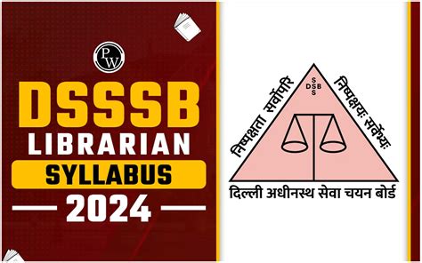 Dsssb Librarian Syllabus Topic Wise Detailed Syllabus