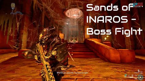 Warframe Sands Of Inaros Boss Fight By Game Master Youtube