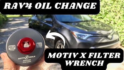 Toyota RAV4 Oil Change Motiv X Filter Wrench 2014 2018 YouTube