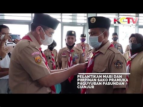 KABARCIANJUR TV Pelantikan Mabi Dan Pimpinan Sako Pramuka Paguyuban