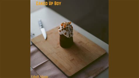 Caked Up Boy Youtube