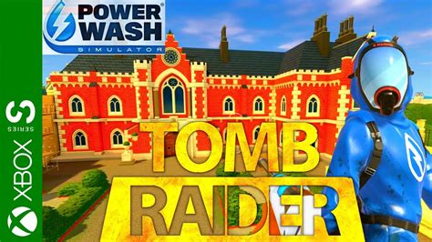 Powerwash Simulator Tomb Raider Mans O Da Lara Croft Pt Br