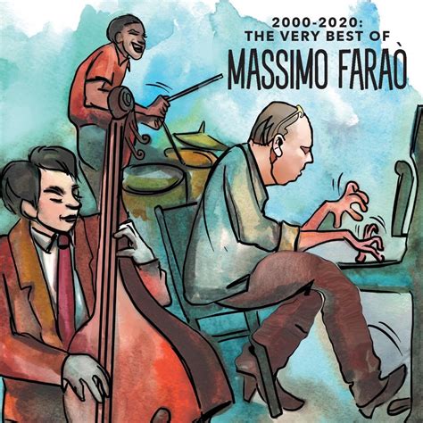 2000 2020 The Very Best of Massimo Faraò Remastered マッシモファラオ