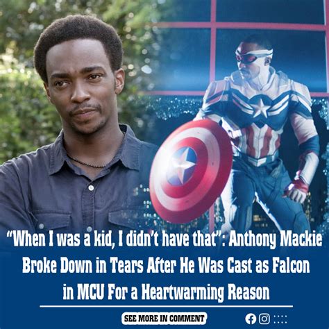 When I Was A Kid I Didnt Have That Anthony Mackie Broke Down In