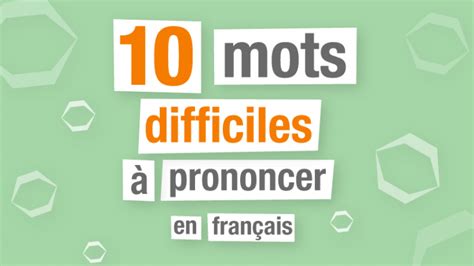 Mots Difficiles Prononcer En Fran Ais Parlez Vous French