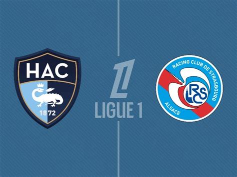 S Rie En Cours Avalanche De Tirs Mvp Les Stats De Le Havre Strasbourg