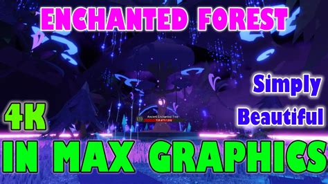 Enchanted Forest But In 4k And Maximum Graphics Dungeon Quest