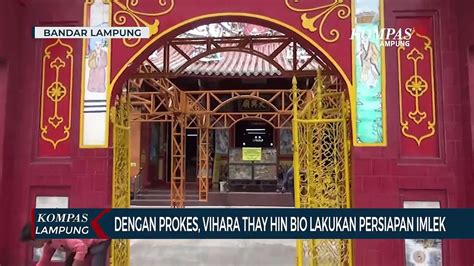 Jelang Imlek Vihara Thay Hin Bio Lakukan Persiapan Video Dailymotion