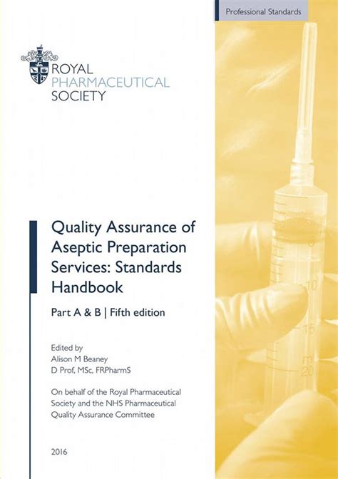 Quality Assurance Of Aseptic Preparation Services Standards Handbook Fifth Edition