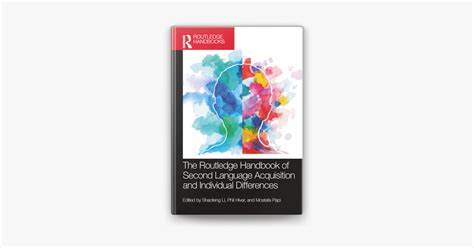 The Routledge Handbook Of Second Language Acquisition And Individual