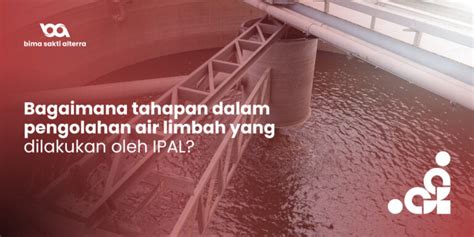 Bsa IPAL Dan IPLT Solusi Pengolahan Air Limbah Berkelanjutan