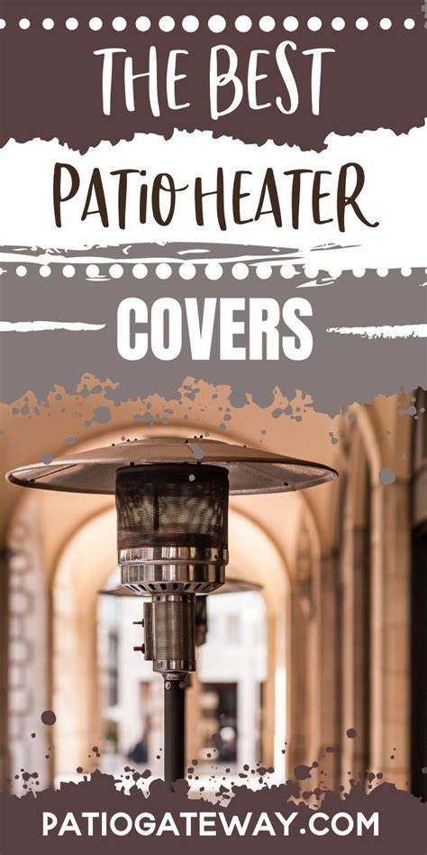 Best Patio Heater Covers - Patio Gateway