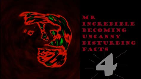 Mr Incredible Becoming Uncanny Disturbing Facts 4 36 Phases Sub