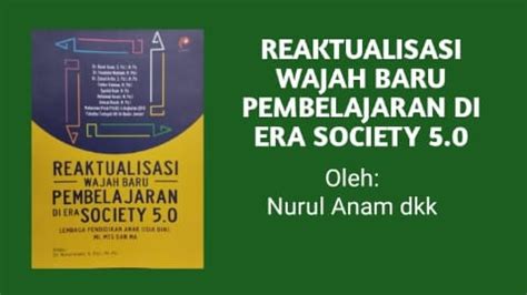 Reaktualisasi Wajah Baru Pembelajaran Di Era Society Perpustakaan