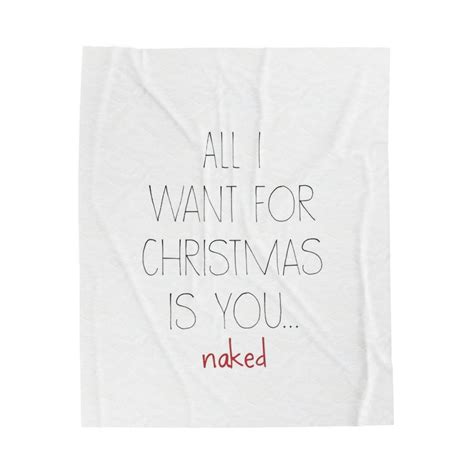 Blanket All I Want For Christmas Is You NAKED Fun Couple Gift Etsy