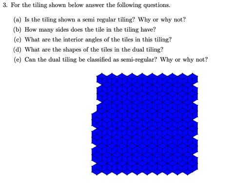 SOLVED 3 For The Tiling Shown Below Answer The Following Questions A