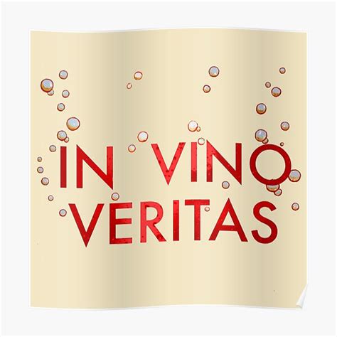 "In Vino Veritas" Poster by adamgrafton2 | Redbubble