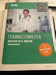 Trainingseinheiten Telc Deutsch B2C1 Medizin Teilnehmerbuch