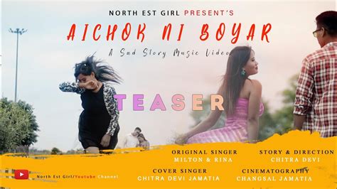 Aichuk Ni Boyer Teaser New Kokborok Music Video Youtube