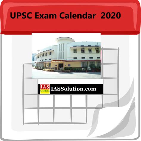 Upsc Exam Calendar 2020 Dates Of Examinations Ias Solution