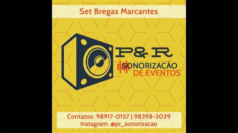 Set Bregas Marcantes Pandr Sonorização Youtube