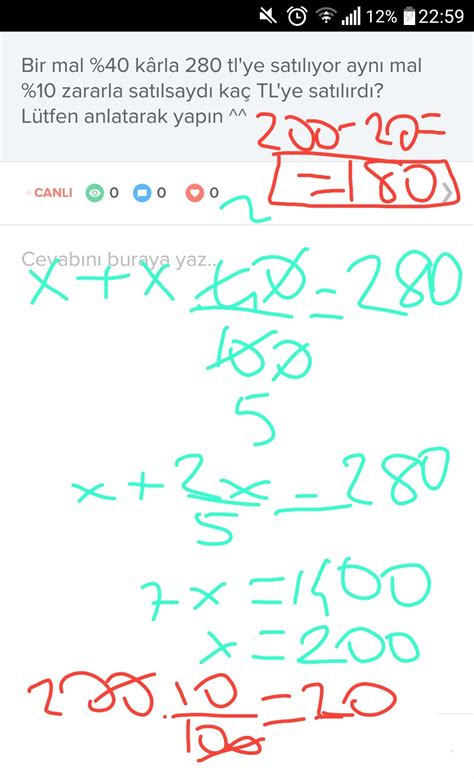 Bir mal 40 kârla 280 tl ye satılıyor aynı mal 10 zararla satılsaydı