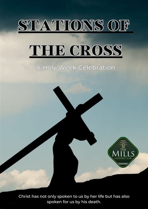 Stations Of The Cross The Mills Country Club