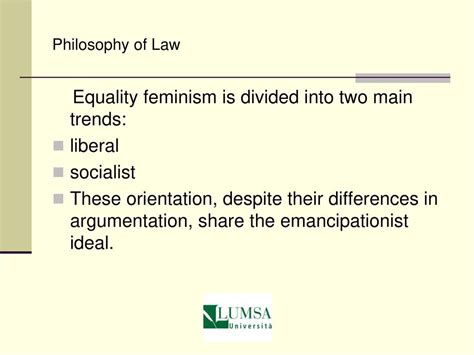 Philosophy Of Law Feminist Theories Equalitydifference Ppt Download