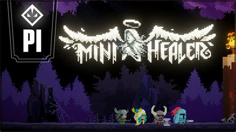 Mini Healer Simulador De Mmo Donde Eres El Healer • Only Indies Youtube