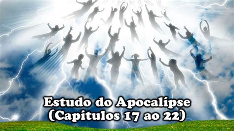 Estudo Do Livro De Apocal Pse Capitulo Por Capitulo Resenhas De Livros