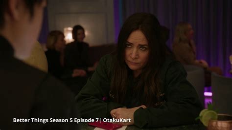 Better Things Season 5 Episode 7 Release Date And Preview Otakukart