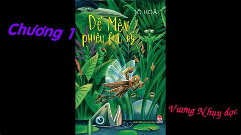 Dế mèn phiêu lưu ký (Chương 1) - Truyện cho bé, truyện audio, đọc ...