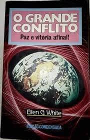 O Grande Conflito Ellen G White Amazon It Libri