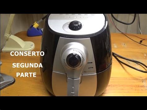 Conserto De Fritadeira Air Fryer Fus Vel T Rmico Y Otras Cositas Mas