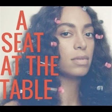 Stream Solange - A SEAT AT THE TABLE (FULL ALBUM) by THE GREAT BOBBY! | Listen online for free ...