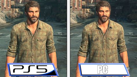 The Last Of Us Part 1 Pc Vs Ps5 Comparison Highlights Issues On Pc