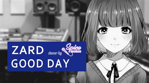 Good Day Zard Cover By Youtube