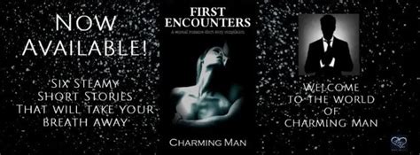 First Encounters Charming Man