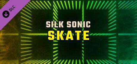 Synth Riders: Silk Sonic - "Skate" (2022) - MobyGames