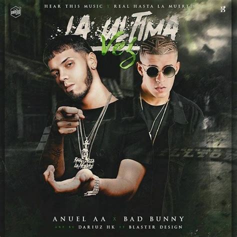 Stream Bad Bunny Ft Anuel AA La Ultima Vez Acapella By Fre H Thug