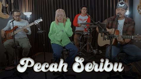 Pecah Seribu Elvy Sukaesih Cover Lirik Givani Gumila Ft Pemuda