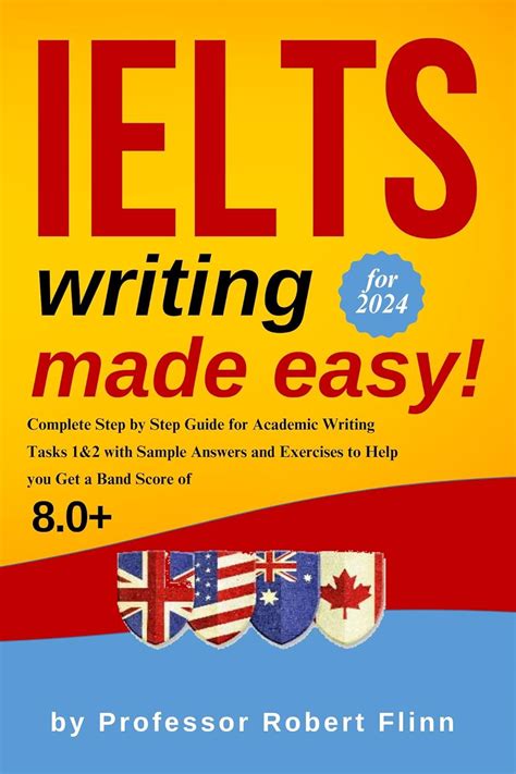 Amazon Ielts Writing Made Easy Complete Step By Step Guide For