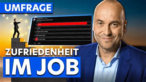 Eure Zufriedenheit Im Job Krasse Berraschung Youtube