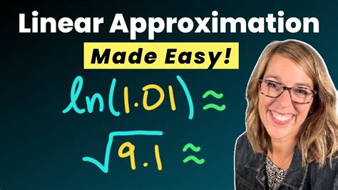 Linear Approximation To Estimate A Number Estimate Sqrt And Ln With