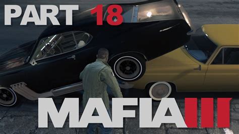 Drugs And Car Sex Mafia Iii Playthrough Pc Part 18 Youtube