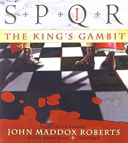 The King's Gambit by John Maddox Roberts | Open Library