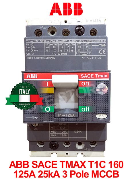 ABB SACE TMAX T1C160 125A 25kA 3 Pole MCCB Made In Italy Lazada